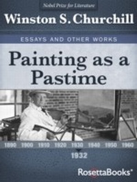 Abbildung von: Painting as a Pastime - Rosetta Books