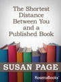 Cover: The Shortest Distance Between You and a Published Book - RosettaBooks