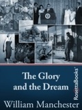 Cover: The Glory and the Dream - RosettaBooks