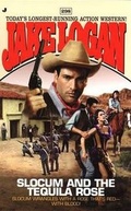 Cover: Slocum and the Tequila Rose - Jove Books