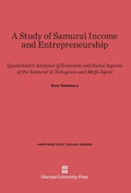 Cover: A Study of Samurai Income and Entrepreneurship - Harvard University Press