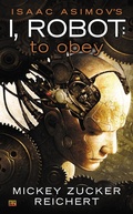 Cover: Isaac Asimov's I Robot: To Obey - Ace