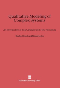 Enlarge image Cover: Qualitative Modeling of Complex Systems - Harvard University Press