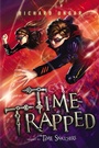 Cover: Time Trapped - G.P. Putnam's Sons Books for Young Readers
