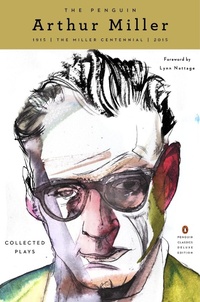 Enlarge image Cover: The Penguin Arthur Miller - Penguin Classics
