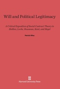 Cover: Will and Political Legitimacy - Harvard University Press