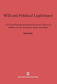 Enlarge image Cover: Will and Political Legitimacy - Harvard University Press