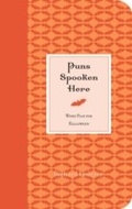 Cover: Puns Spooken Here - Gibbs M. Smith Inc