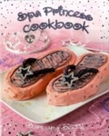 Cover: Spa Princess Cookbook - Simon + Schuster LLC