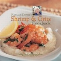 Abbildung von: Nathalie Dupree's Shrimp and Grits - Gibbs Smith