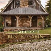 Enlarge image Cover: Southern Rustic Cabin - Gibbs M. Smith Inc