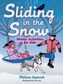 Cover: Sliding in the Snow - Gibbs M. Smith Inc