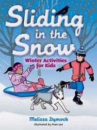 Enlarge image Cover: Sliding in the Snow - Gibbs M. Smith Inc
