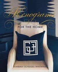 Abbildung von: Monograms for the Home - Gibbs M. Smith Inc