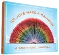 Cover: 101 Joys Make a Rainbow - Chronicle Books