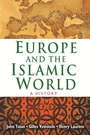 Cover: Europe and the Islamic World - Princeton University Press