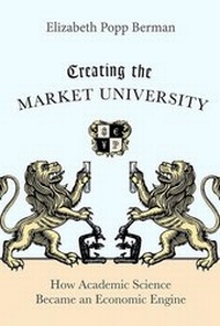 Enlarge image Cover: Creating the Market University - Princeton University Press