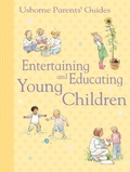Cover: Entertaining and Educating Young Children - Usborne Publishing Ltd