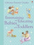 Cover: Entertaining and Educating Babies and Toddlers - Usborne Publishing Ltd
