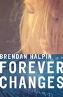 Cover: Forever Changes - Open Road Media Teen & Tween