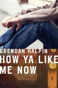 Enlarge image Cover: How Ya Like Me Now - Open Road Media Teen & Tween