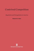 Cover: Contrived Competition - Harvard University Press