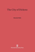 Cover: The City of Dickens - Harvard University Press