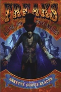Cover: Freaks - Margaret K. McElderry Books