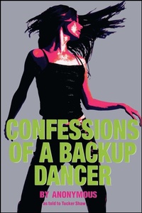 Enlarge image Cover: Confessions of a Backup Dancer - Simon & Schuster Books for Young Readers