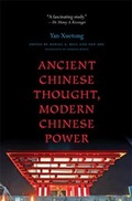 Cover: Ancient Chinese Thought, Modern Chinese Power - Princeton University Press