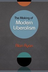 Enlarge image Cover: The Making of Modern Liberalism - Princeton University Press