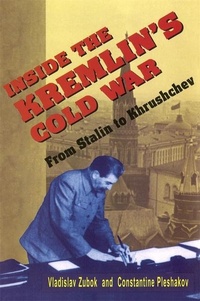 Enlarge image Cover: Inside the Kremlin's Cold War - Harvard University Press