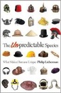Cover: The Unpredictable Species - Princeton University Press