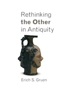 Cover: Rethinking the Other in Antiquity - Princeton University Press
