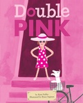 Cover: Double Pink - Simon & Schuster/Paula Wiseman Books