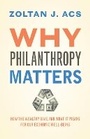 Cover: Why Philanthropy Matters - Princeton University Press