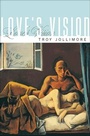 Cover: Love's Vision - Princeton University Press