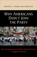 Cover: Why Americans Don't Join the Party - Princeton University Press