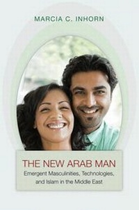 Abbildung von: The New Arab Man - Princeton University Press