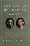 Cover: The Battle of Bretton Woods - Princeton University Press