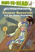 Cover: Eleanor Roosevelt and the Scary Basement - Simon & Schuster