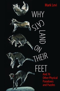 Enlarge image Cover: Why Cats Land on Their Feet - Princeton University Press