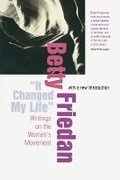 Cover: "It Changed My Life" - Harvard University Press