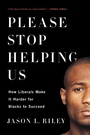 Cover: Please Stop Helping Us - Encounter Books,USA