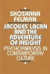 Enlarge image Cover: Jacques Lacan and the Adventure of Insight - Harvard University Press