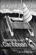 Cover: Welcome to the Caribbean - WestBow Press