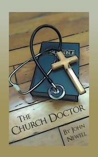 Enlarge image Cover: The Church Doctor - Westbow Press