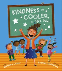Enlarge image Cover: Kindness Is Cooler, Mrs. Ruler - Simon & Schuster