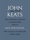 Cover: John Keats: Poetry Manuscripts at Harvard - The Belknap Press