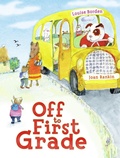 Cover: Off to First Grade - Simon & Schuster Books for Young Readers
